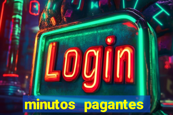 minutos pagantes fortune tiger atualizado